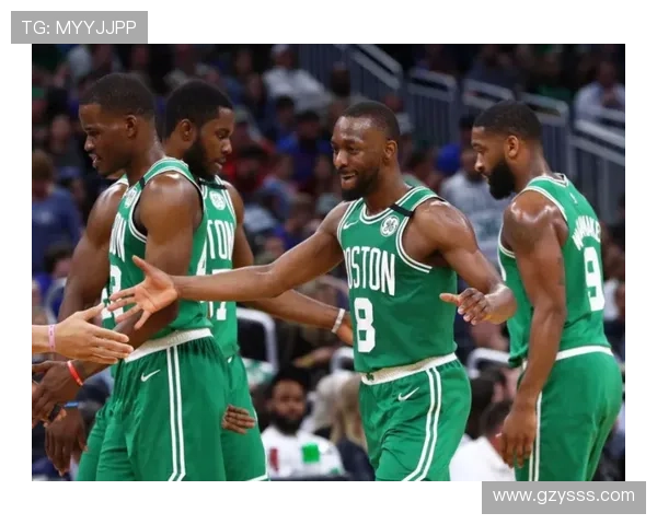 沃尔什首发助力凯尔特人连胜势头显著近10场战绩8胜2负